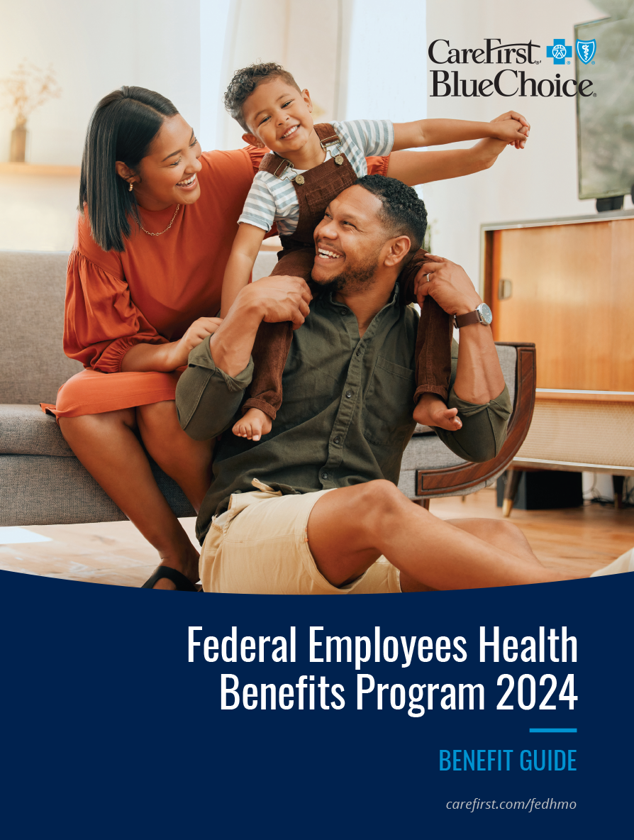 Federal Employee Health Benefit Plans CareFirst BlueCross BlueShield